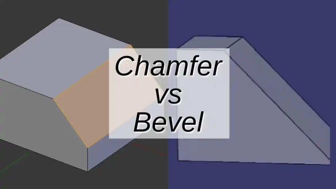Chamfer vs Bevel Understanding the Differences and Applications