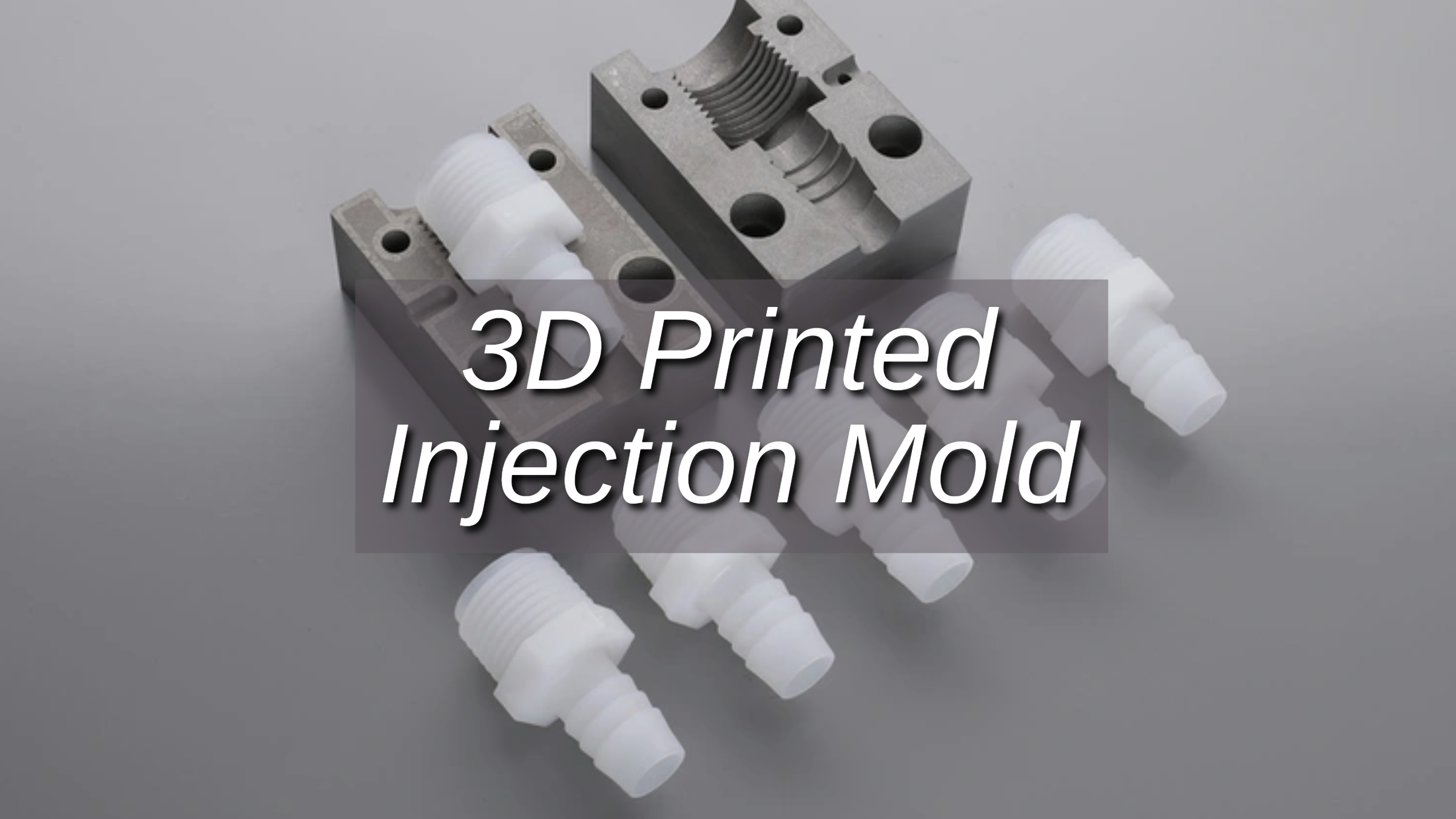 3D Printed Injection Mold: An In-Depth Introduction