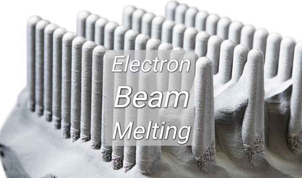 Exploring Electron Beam Melting: Process and Applications